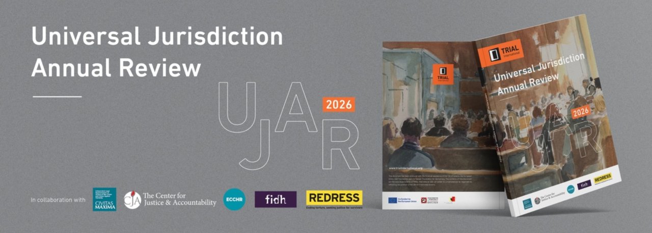 Universal Jurisdiction Annual Review: New developments in 2025
