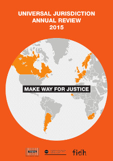 "Make Way for Justice": universal jurisdiction in 2014 scrutinized by three NGOs
